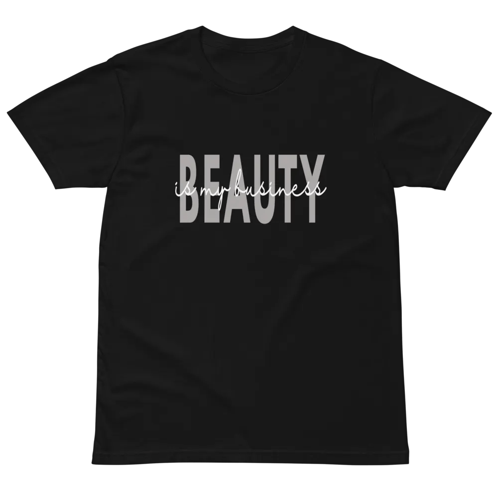 Beauty Is My Business Makeup Artist Unisex Premium T-Shirt product image (2)