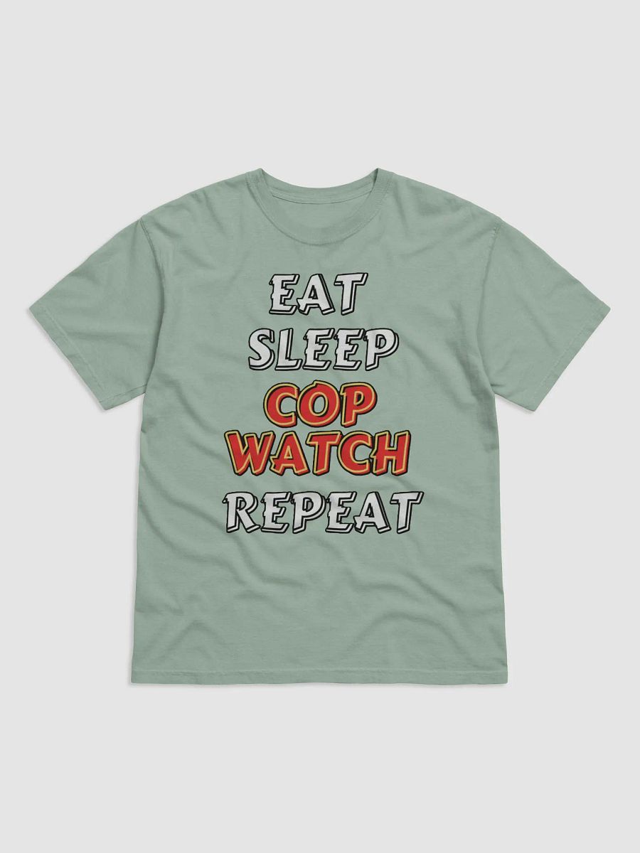 EAT, SLEEP, COPWATCH, REPEAT product image (5)