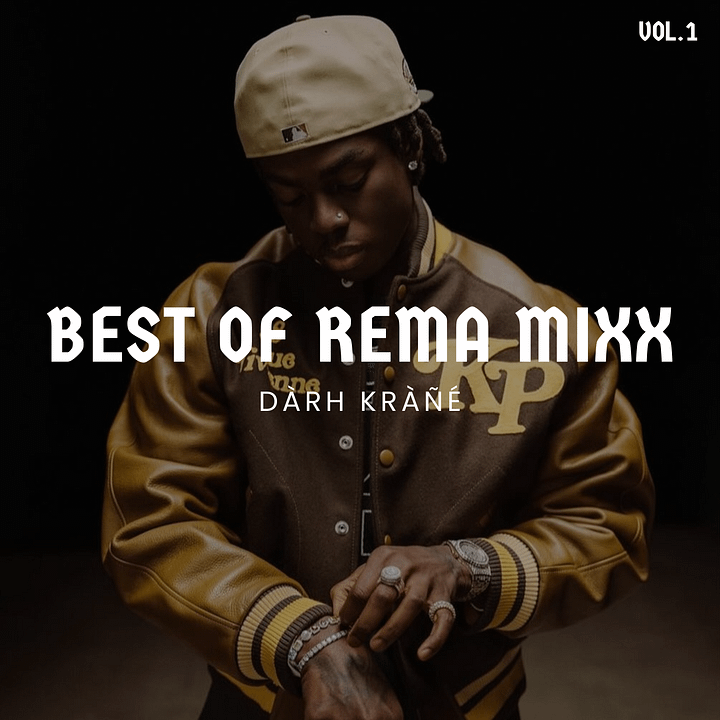 Best Of Rema Mixx Vol.1 product image (1)