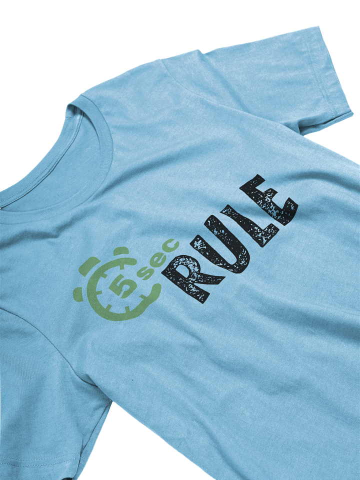 5 Second Rule T-Shirt product image (2)