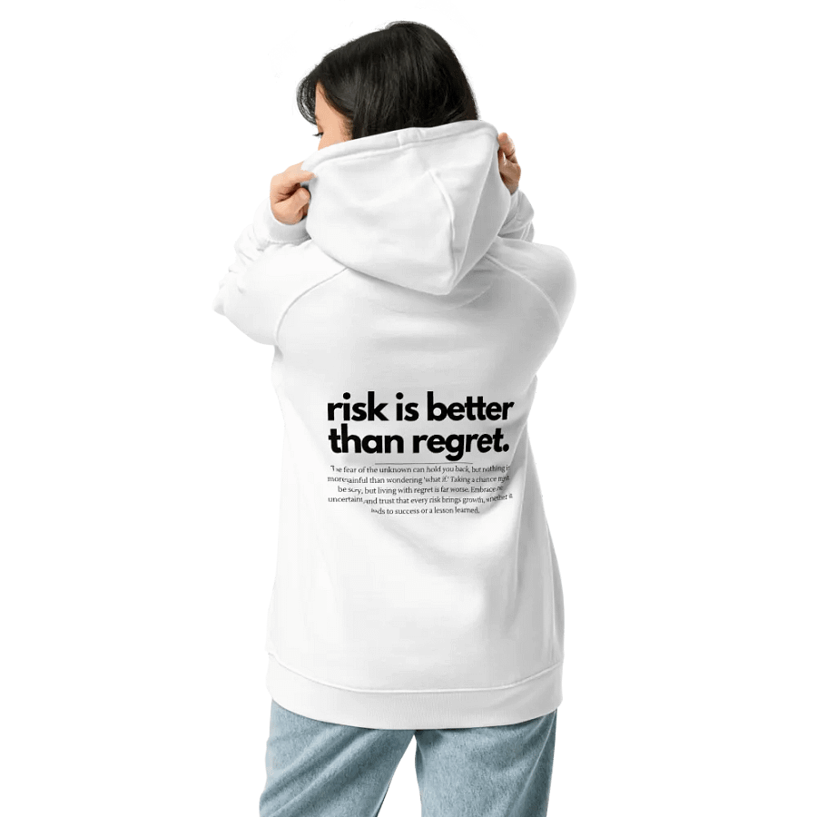 Risk Is Better Than Regret Hoodie product image (5)