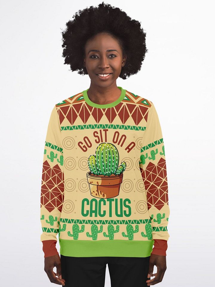 "Go Sit on a Cactus" Ugly Christmas Sweater | Funny Holiday Sweatshirt | Plant Lover Winter Outfit | Christmas Party Outfit product image (1)
