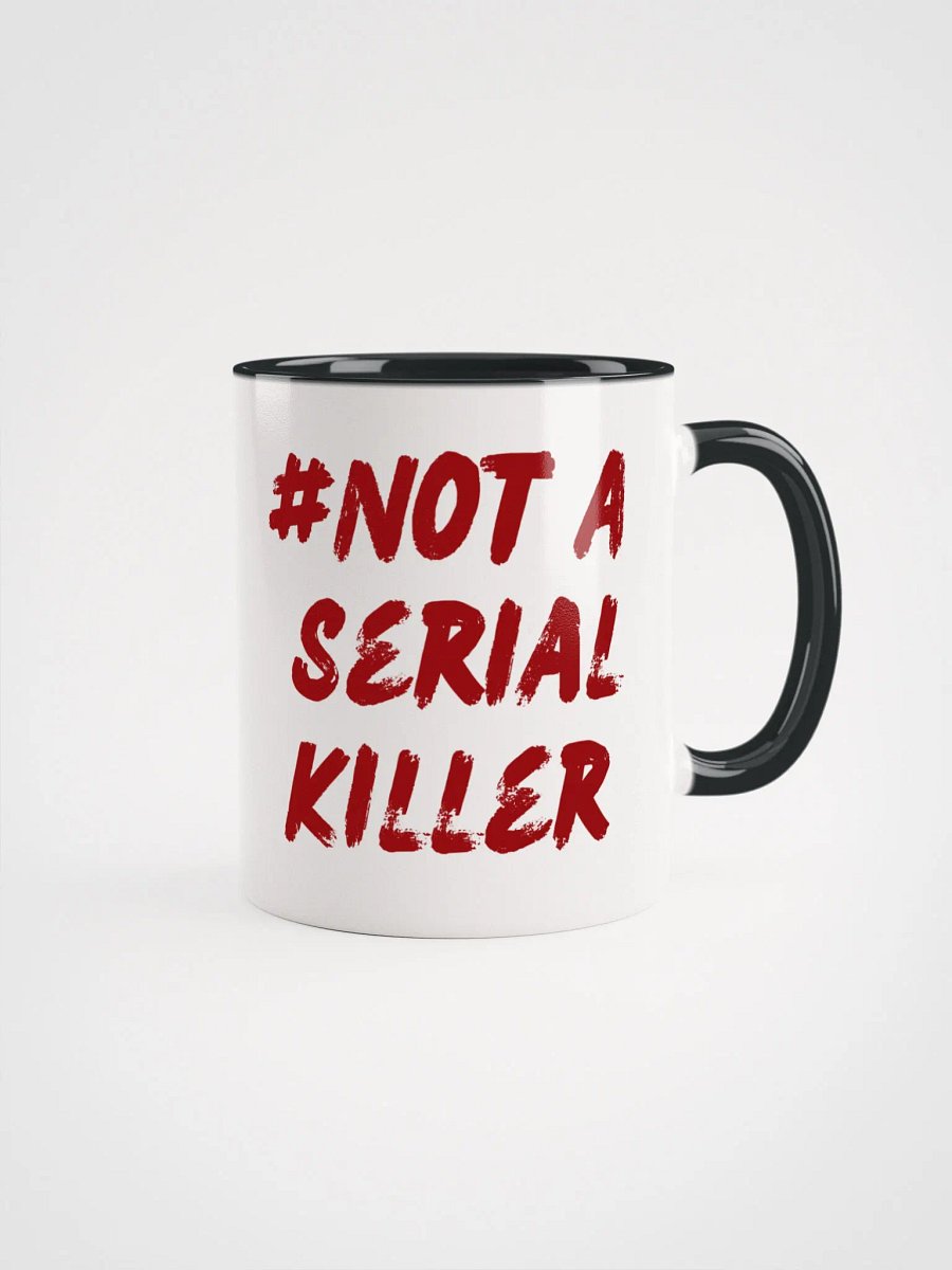 #NotASerialKiller Mug product image (1)