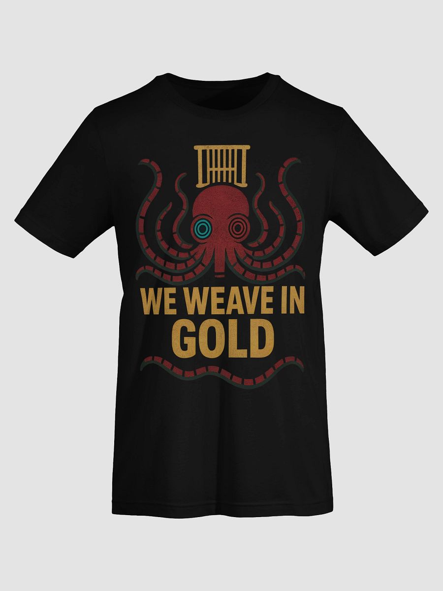 WE WEAVE IN GOLD T-Shirt (Unisex Cotton) product image (7)