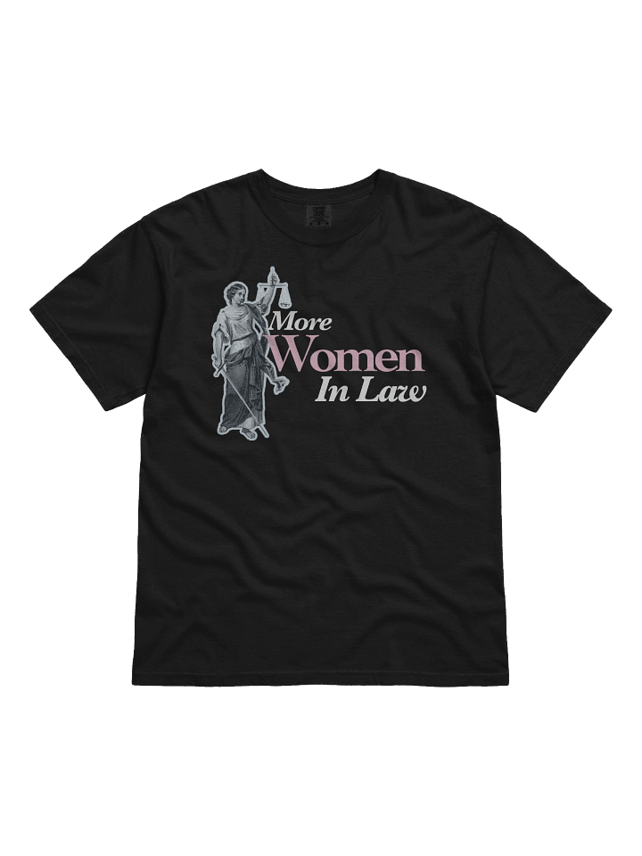 More Women In Law T-Shirt product image (1)