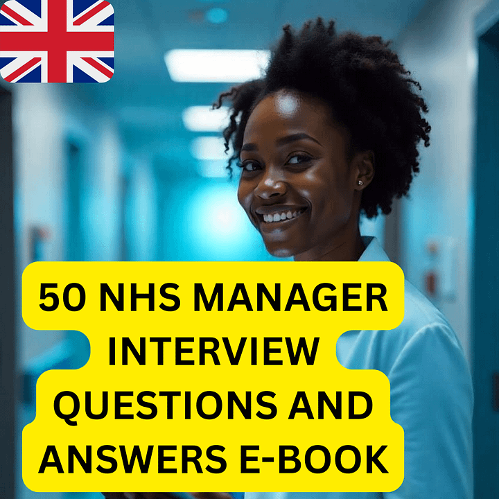 50 NHS Manager Interview Questions and Answers product image (1)