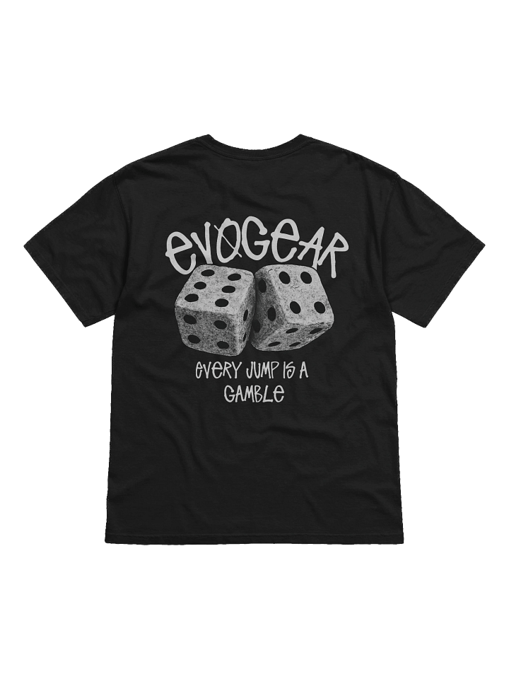 Every Jump Is a Gamble EvoGear Tee Black product image (1)