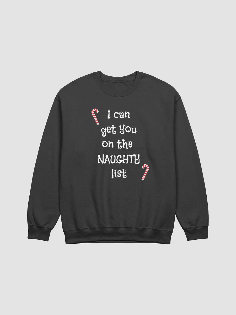 I Can Get You on the Naughty List Sweatshirt product image (1)