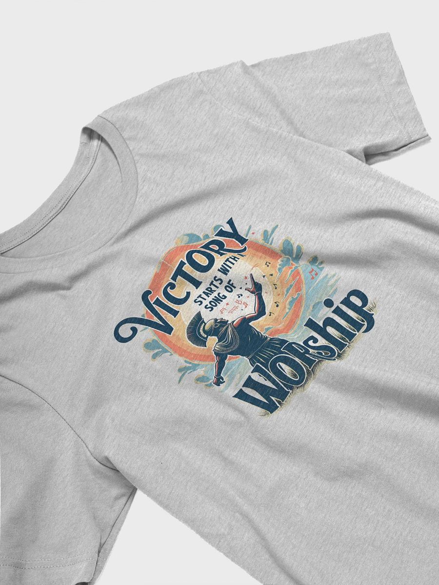Victory Starts with a Song of Worship T-Shirt product image (15)