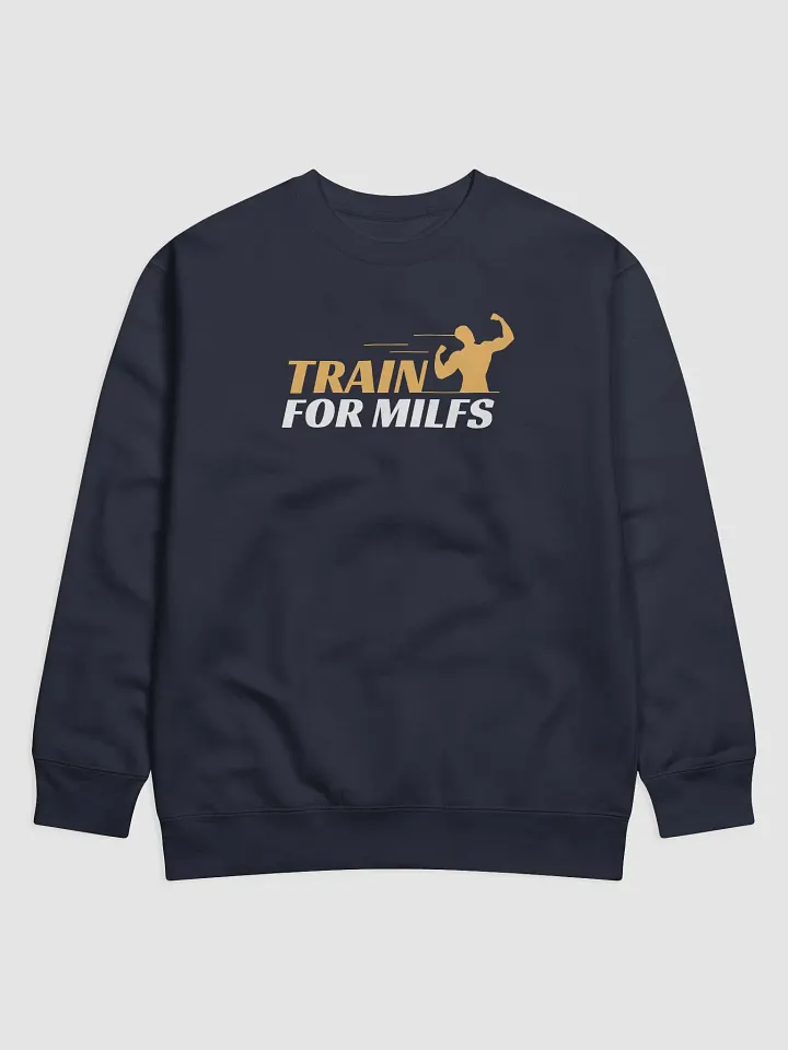 TRAIN FOR MILFS - SWEATER product image (1)