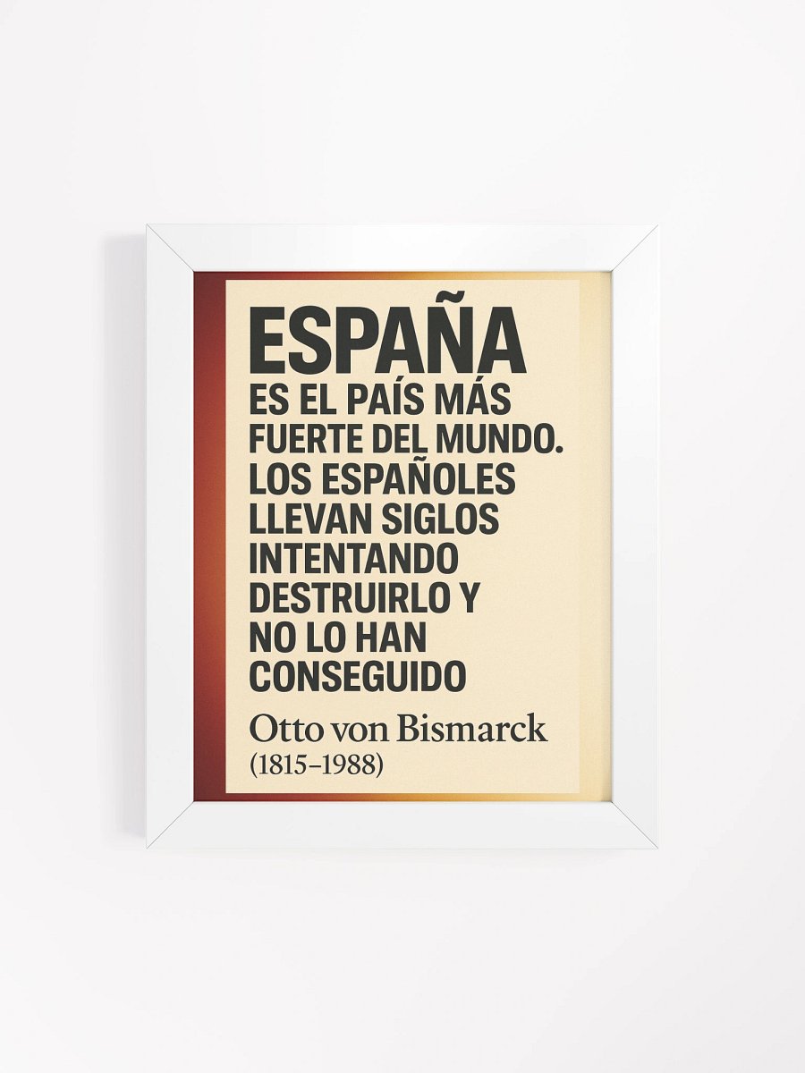 Póster ultra-premium con cita histórica poco conocida de Bismarck sobre España product image (23)