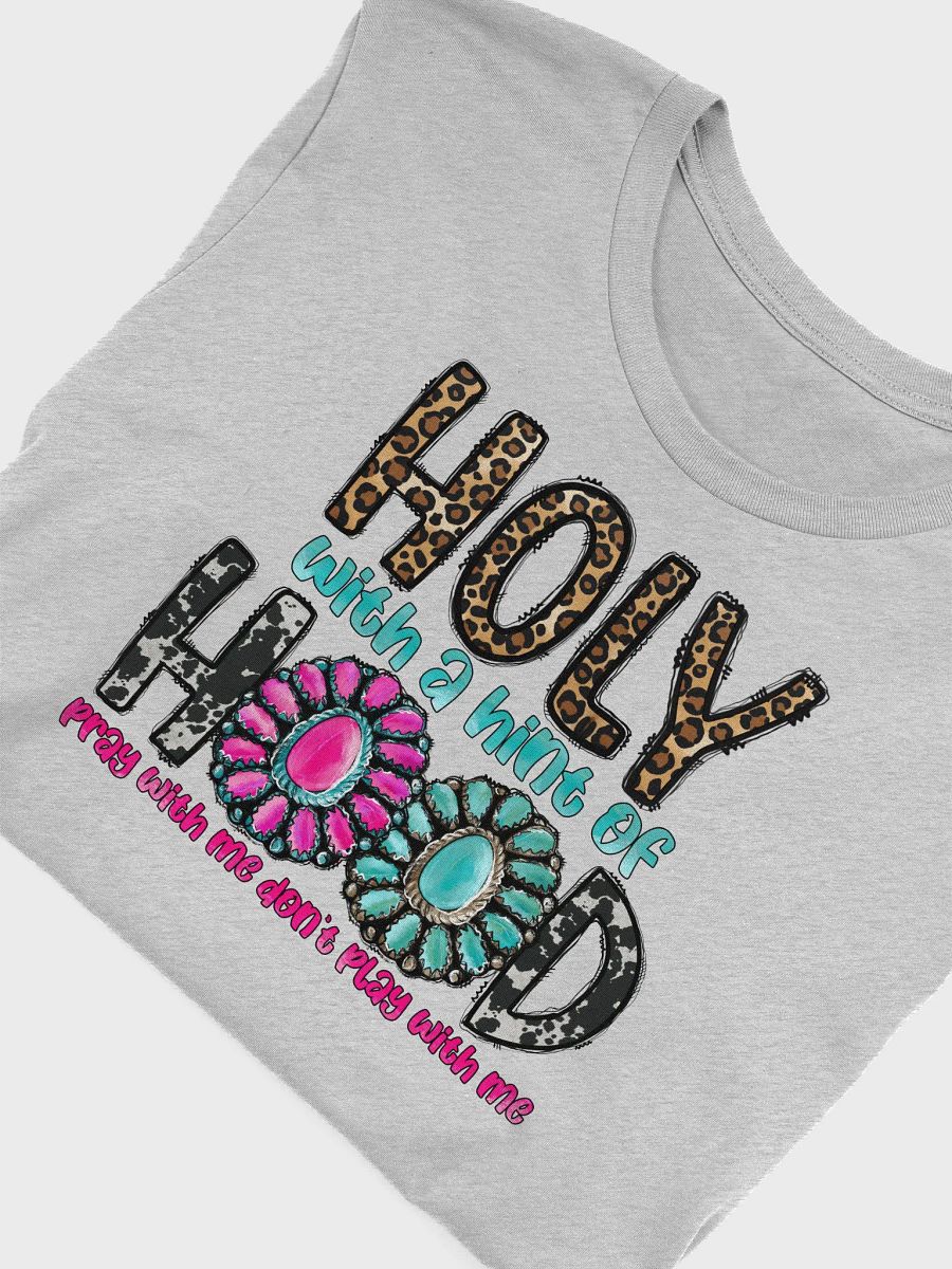 Holy With A Hint of Hood - Adult T-Shirt product image (10)
