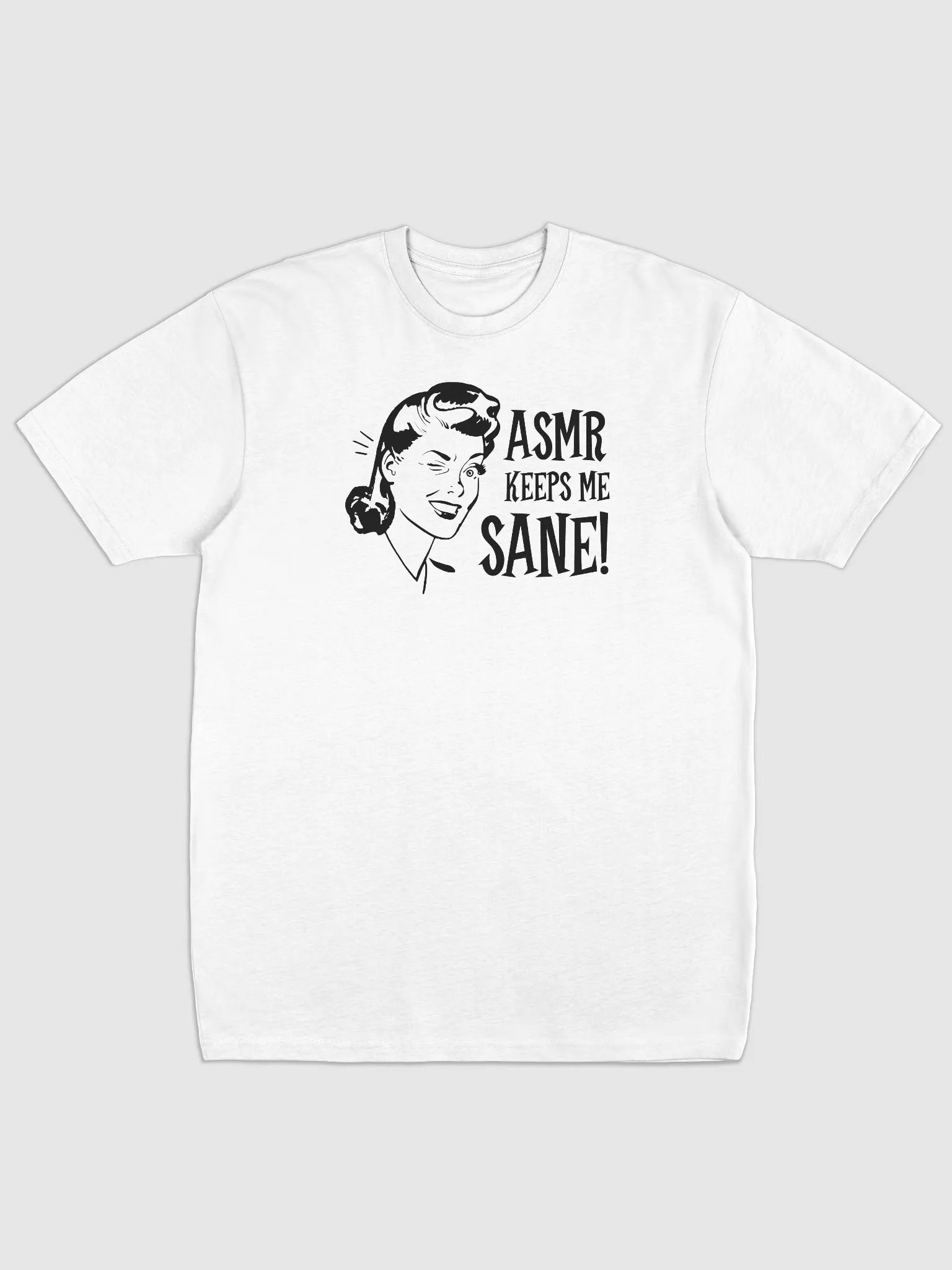 ASMR Keeps Me Sane / Light Heavyweight Tee product image (1)