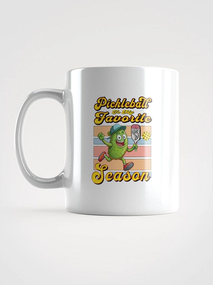 Pickleball Is My Favorite Season Mug product image (1)