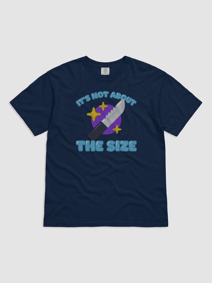 It's Not About the Size T-shirt product image (2)