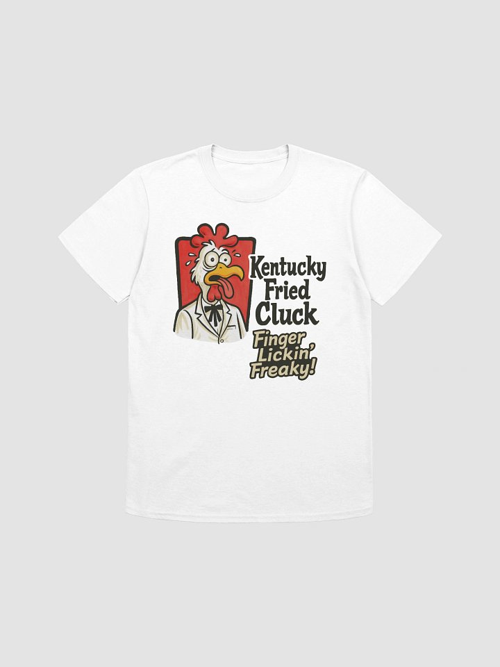 Kentucky Fried Cluck (KFC Parody) T-Shirt product image (1)
