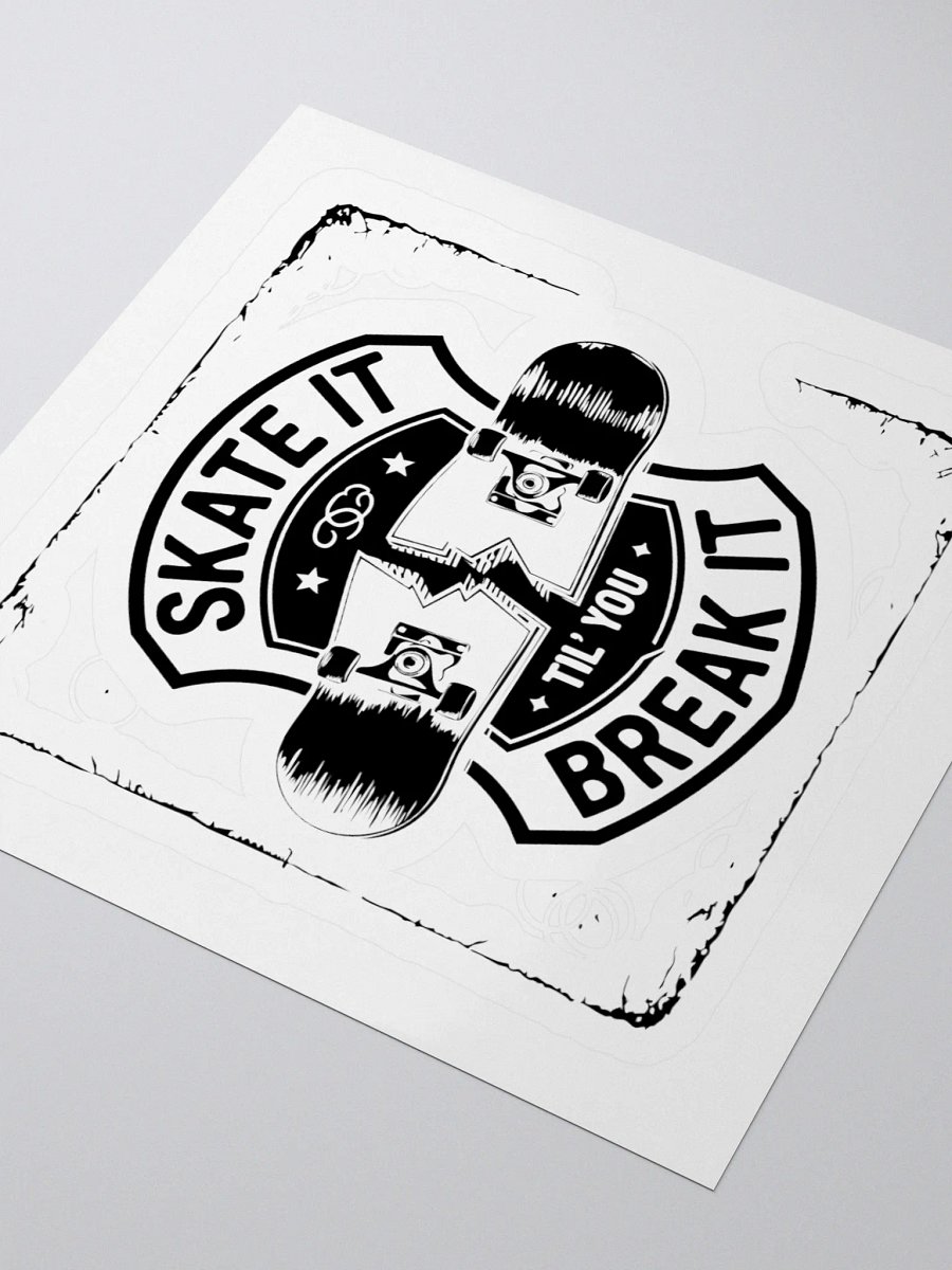 Skate it until you break it Kiss Cut Stickers product image (7)