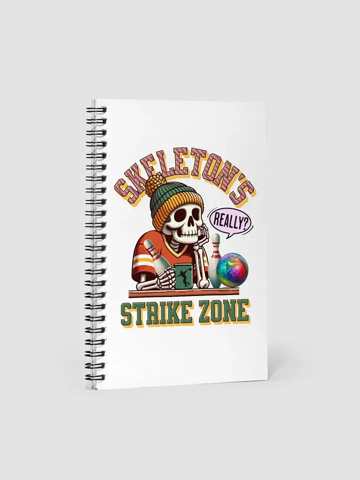 Skeletons Strike Zone Bowling Really of Fun Notebook product image (1)