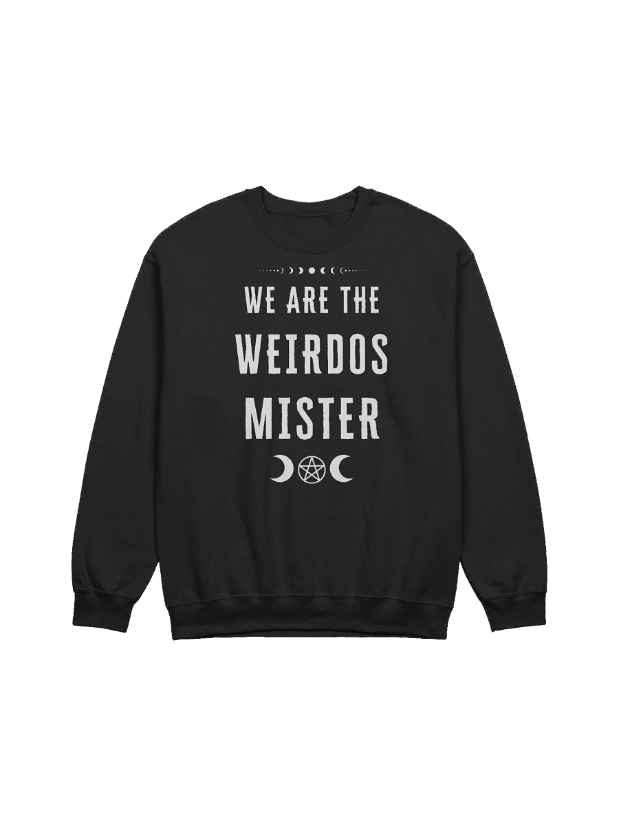 We Are The Weirdos Mister Sweatshirt product image (1)