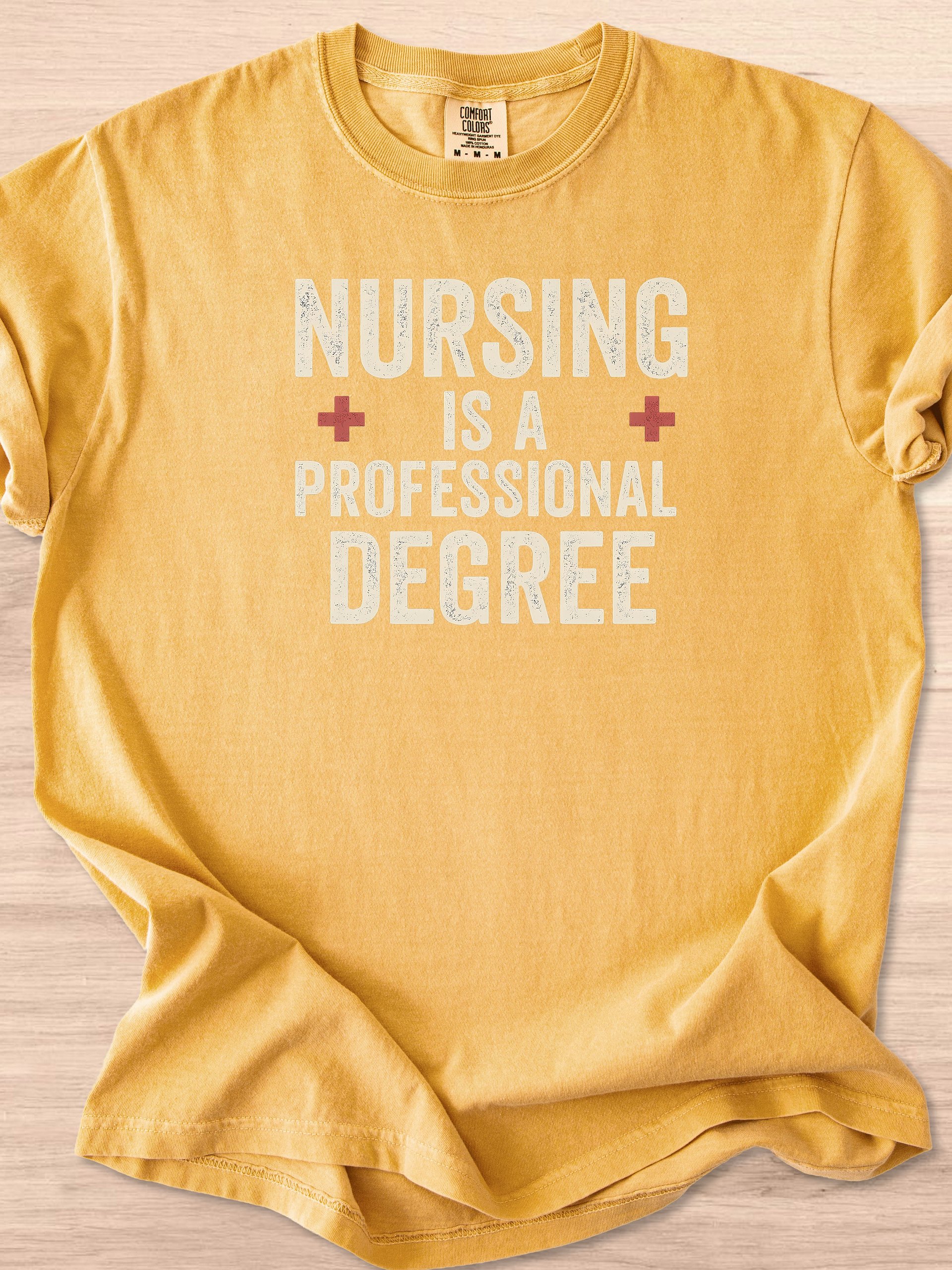 Nursing Is A Professional Degree Tee product image (38)