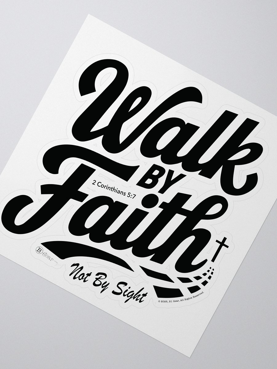 Walk By Faith, Stickers, Bubble-free, 2 Corinthians 5:7, KJV, Bible Verse, Scripture Sticker. product image (6)