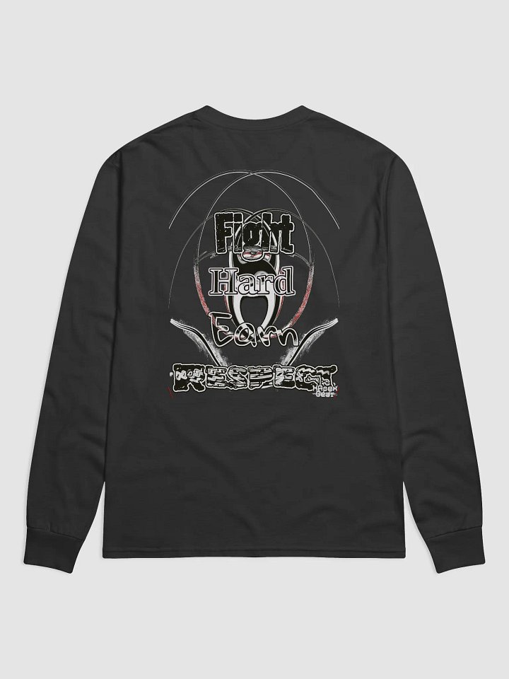 Fight Hard Earn Respect - Long Sleeve Shirt product image (2)