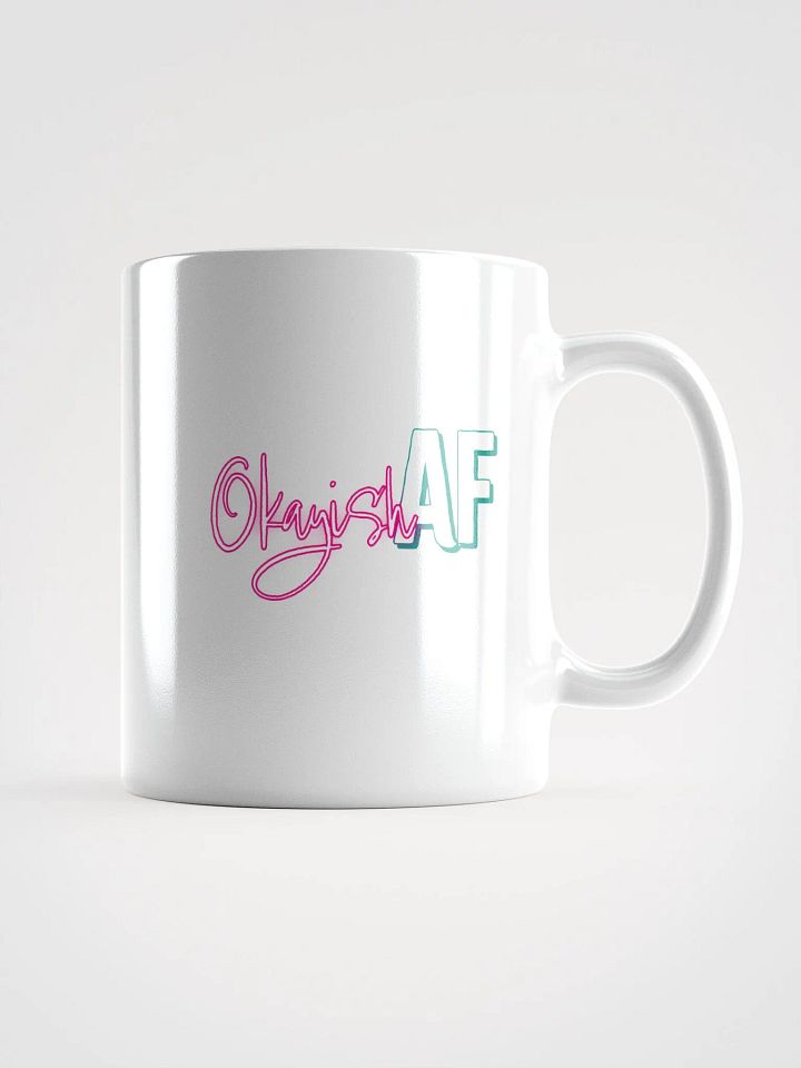 OkayishAF 11oz White Mug - Pizzanaut product image (1)