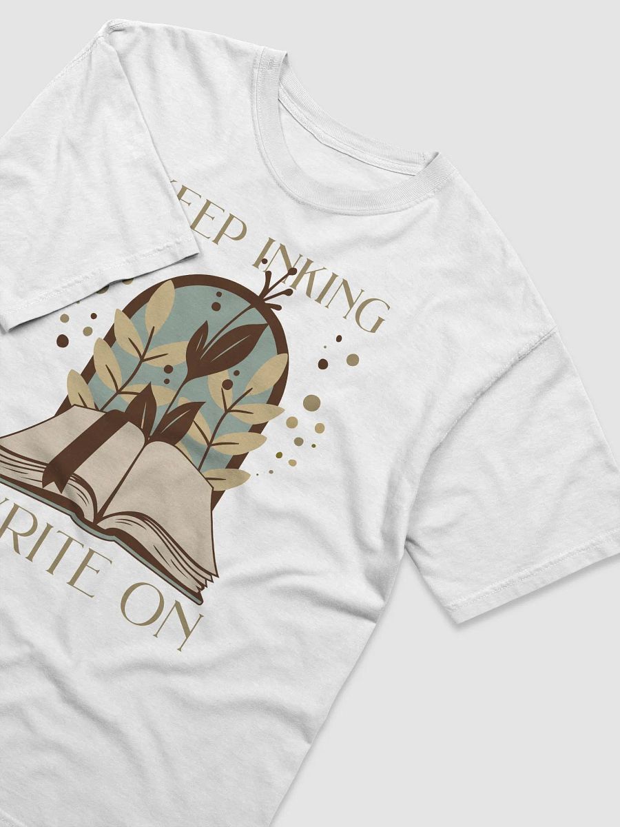 Keep Inking, Write On T-Shirt product image (20)