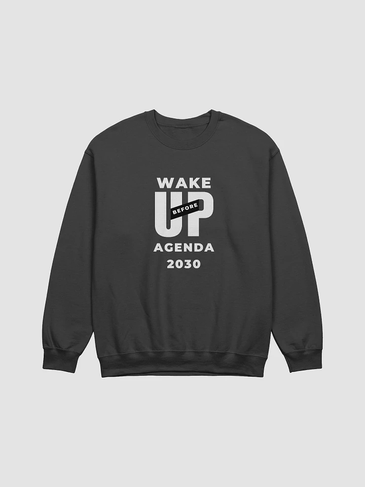Classic Crewneck Sweatshirt Wake Up Before Agenda 2030 product image (6)