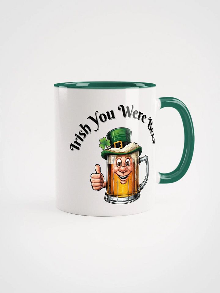 Irish You Were Beer Ceramic Mug product image (2)