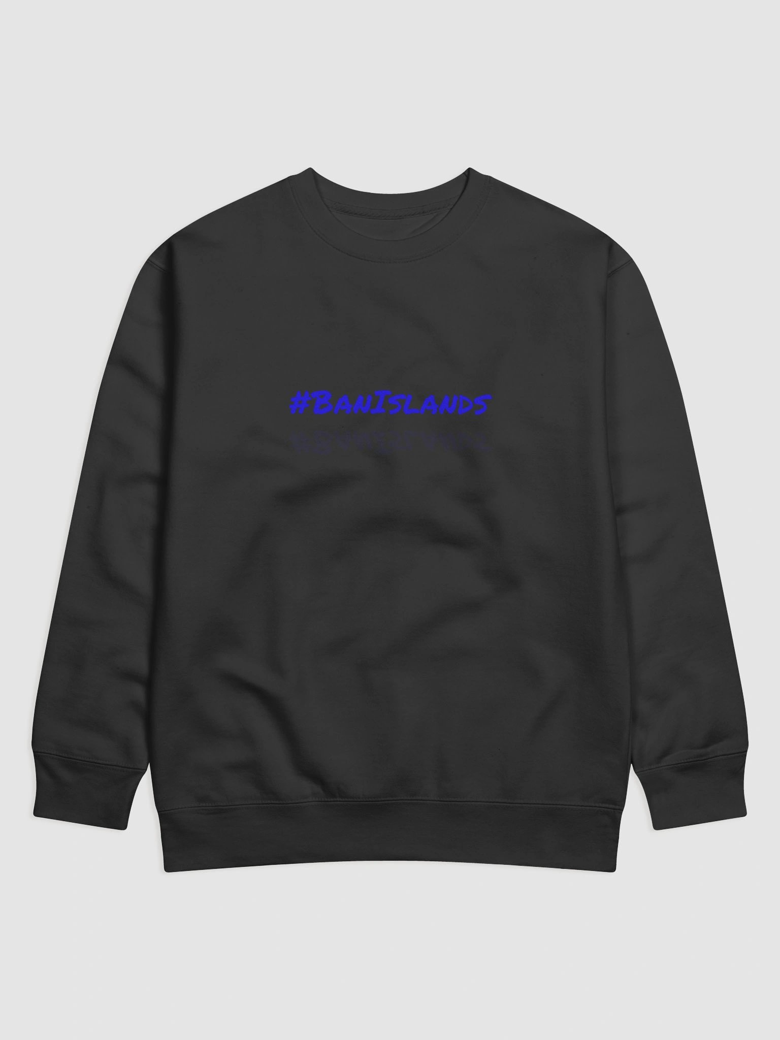 Reflective Blue #BANISLANDS Sweatshirt product image (1)