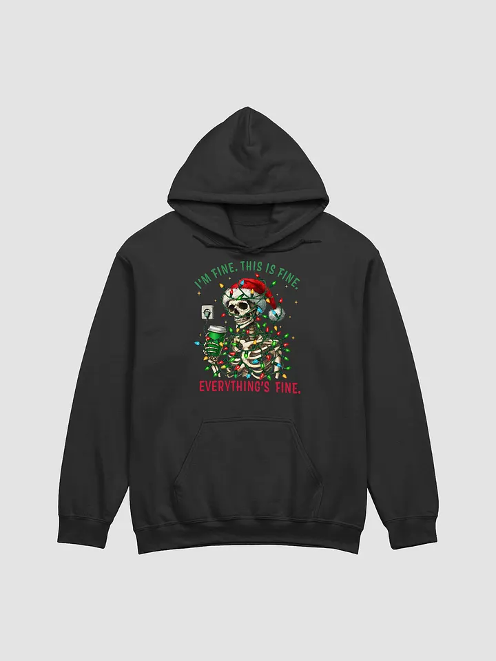 Everything's Fine Hoodie product image (1)