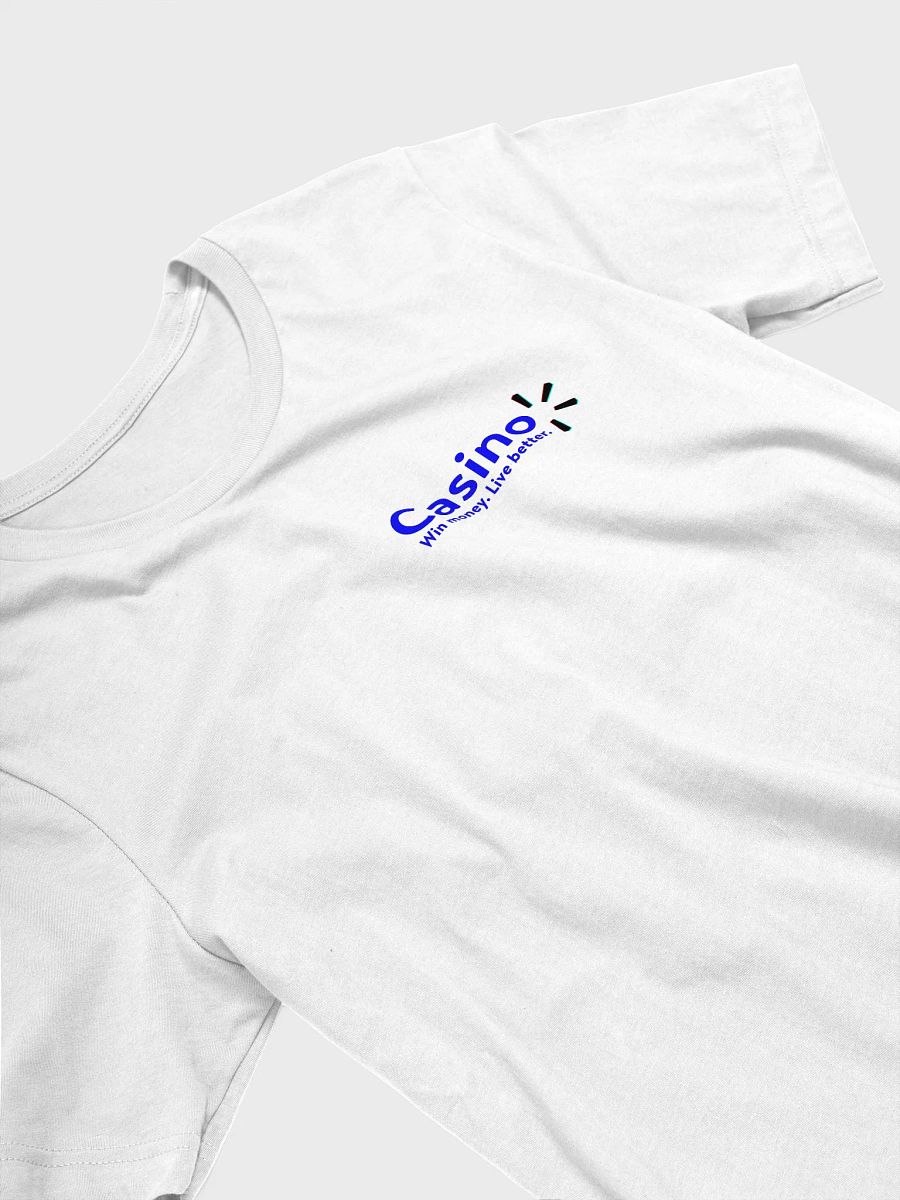 Casino Win money. Live better. Unisex T-Shirt product image (8)