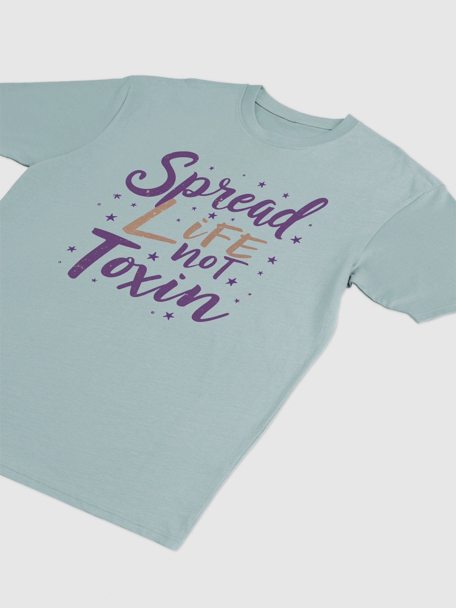 Spread Life Not Toxin Tee product image (7)