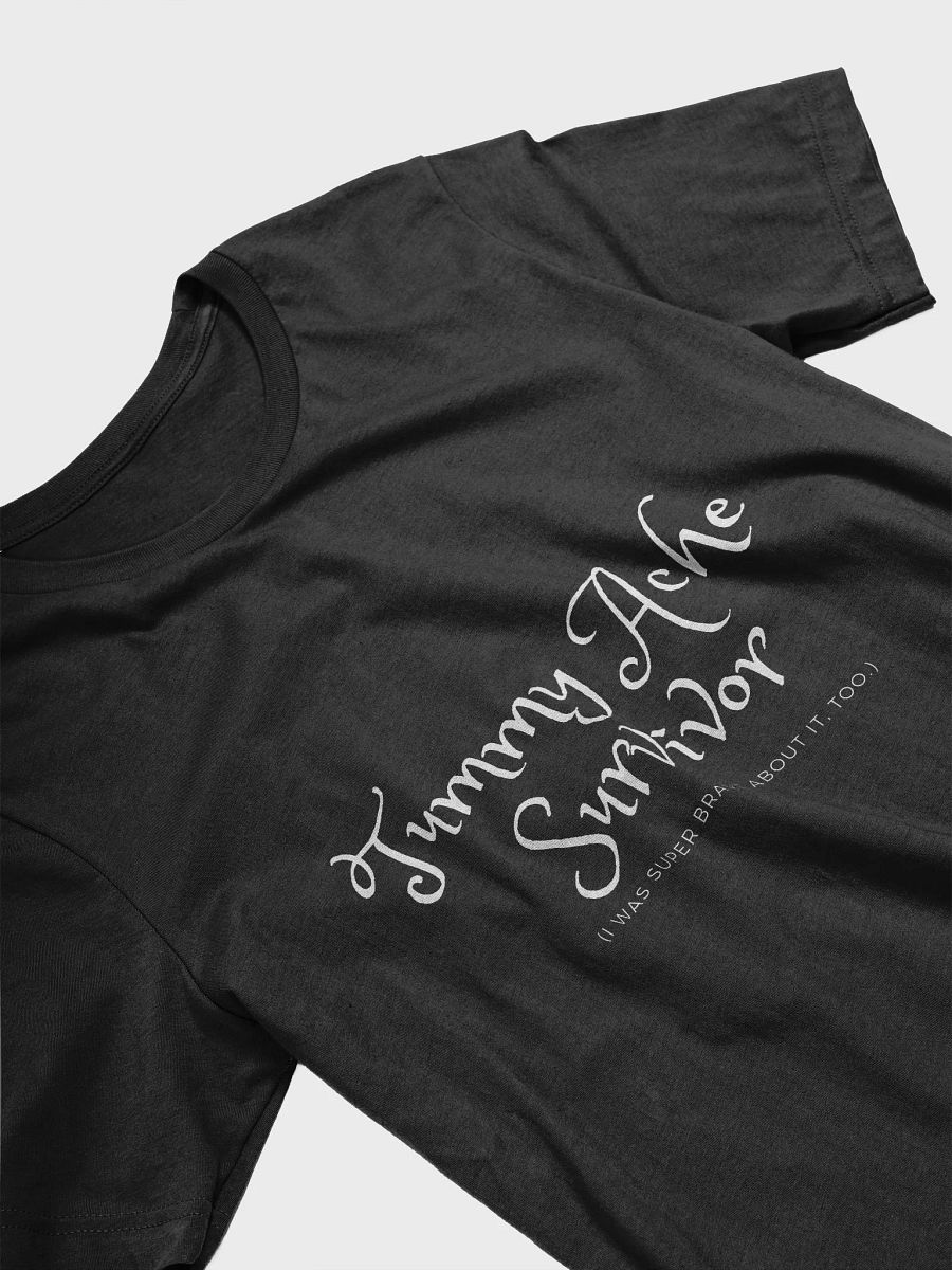 Tummy Ache Survivor Shirt product image (3)