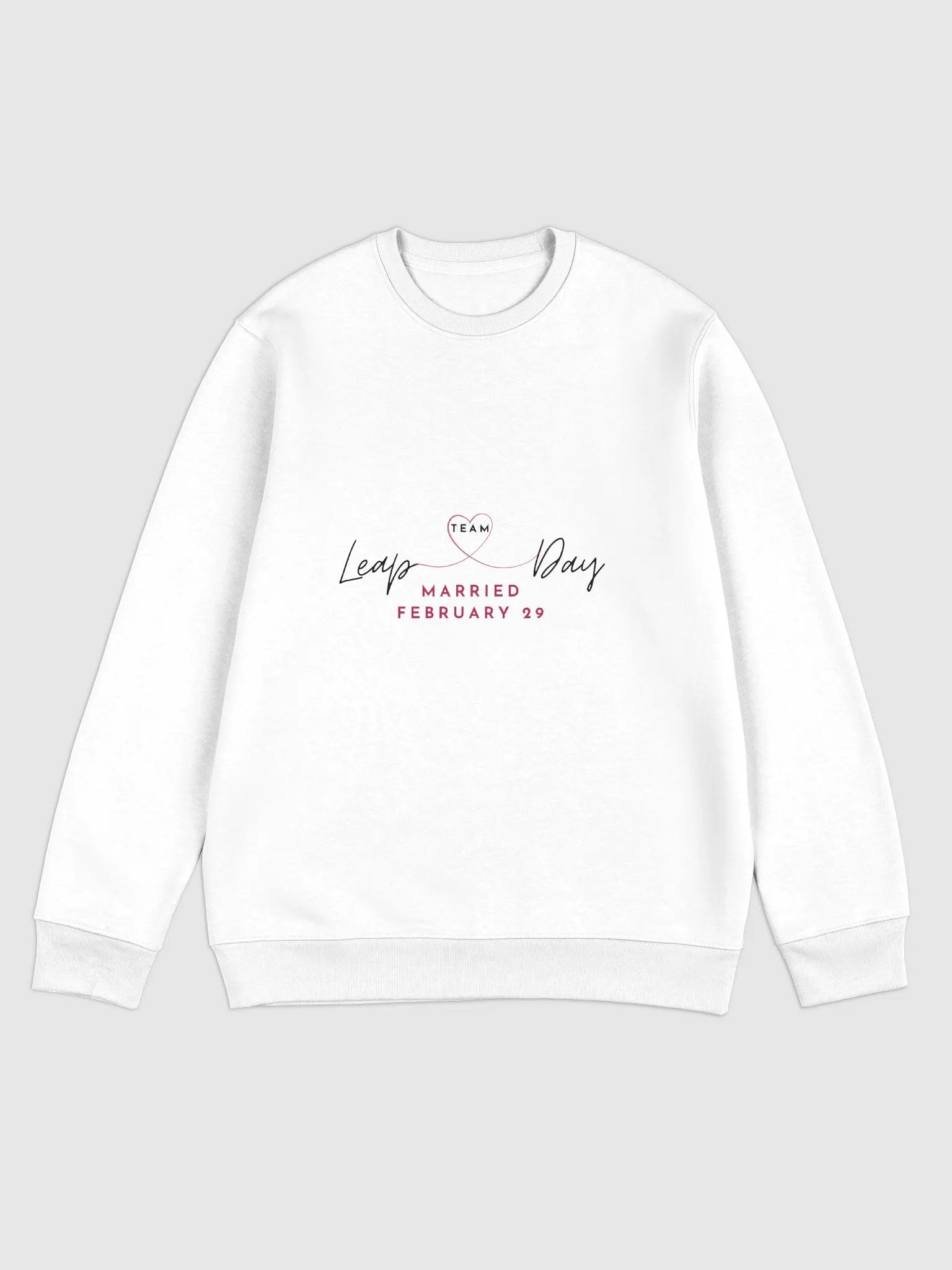 Team Leap Day Unisex Sweatshirt product image (1)