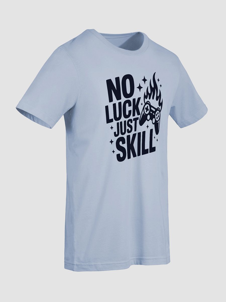 No Luck Just Skill product image (7)