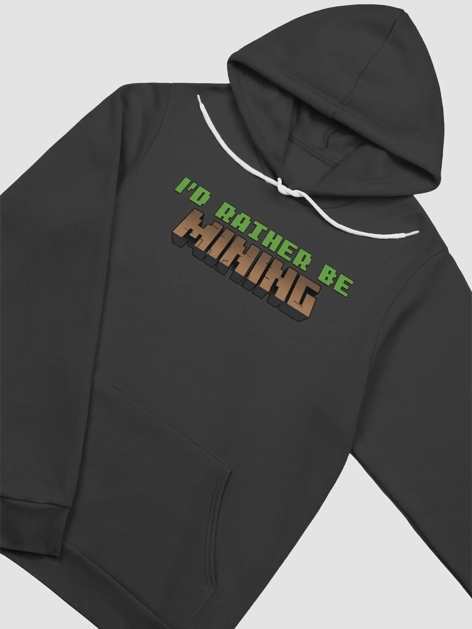 I'd Rather Be Mining Hoodie - Earth Colours product image (3)