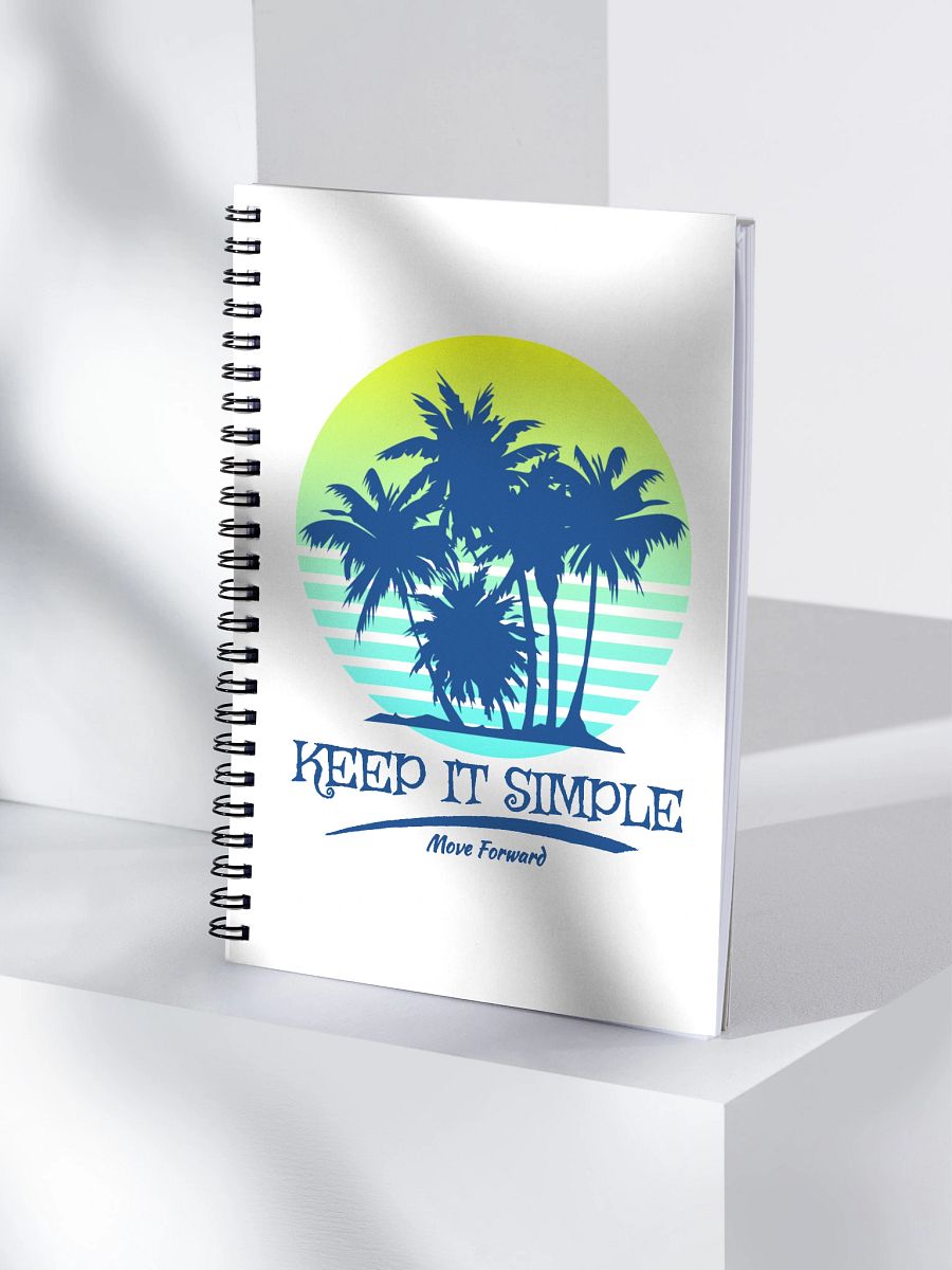 Keep It Simple Move Forward Spiral Notebook product image (4)