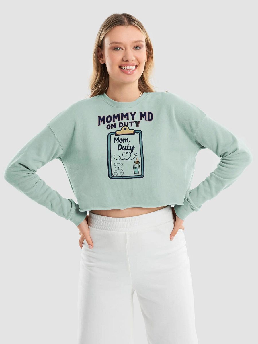 Mommy MD On Duty Fleece Crop Sweatshirt product image (18)