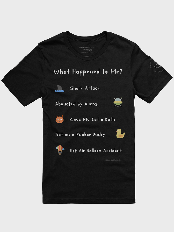 WHAT HAPPENED TO ME ? (2025 Edition): Super Soft T-shirt, Black product image (1)