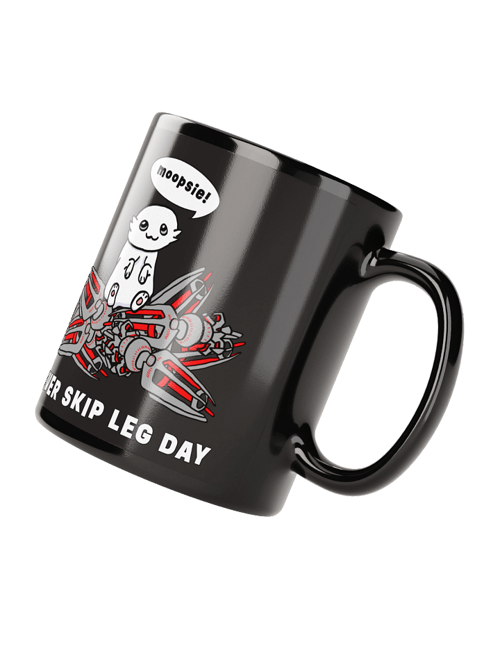 Moopsie Never Skips Leg Day - Mug product image (3)