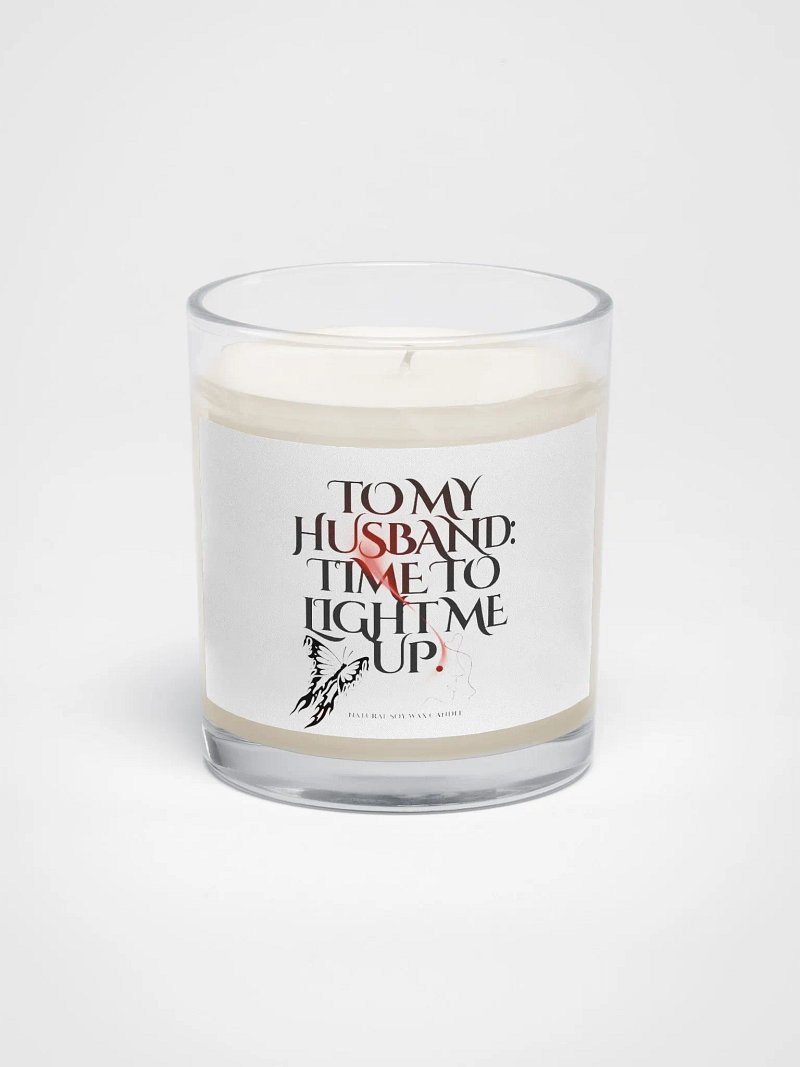 Husband Light Me Up Soy Wax Candle