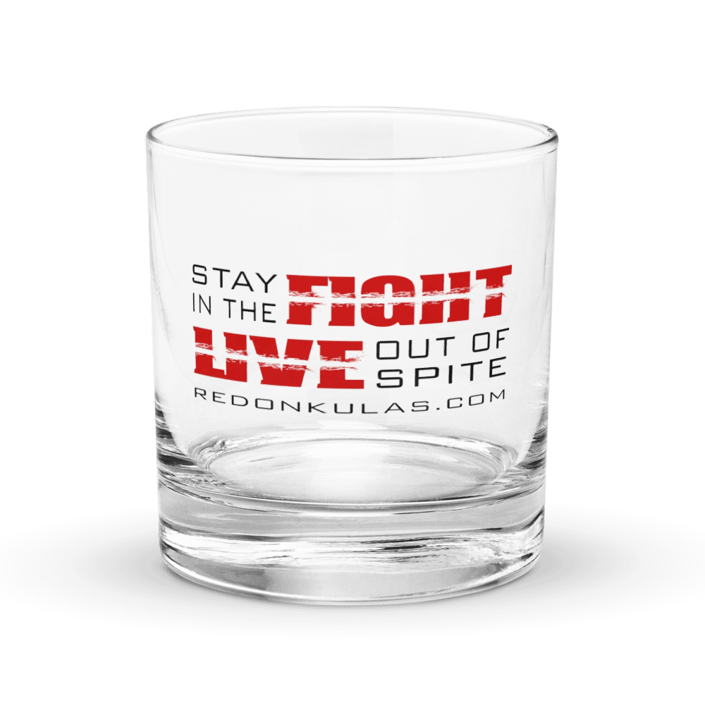 Stay in the Fight, Live Out of Spite - Rock Glass product image (1)