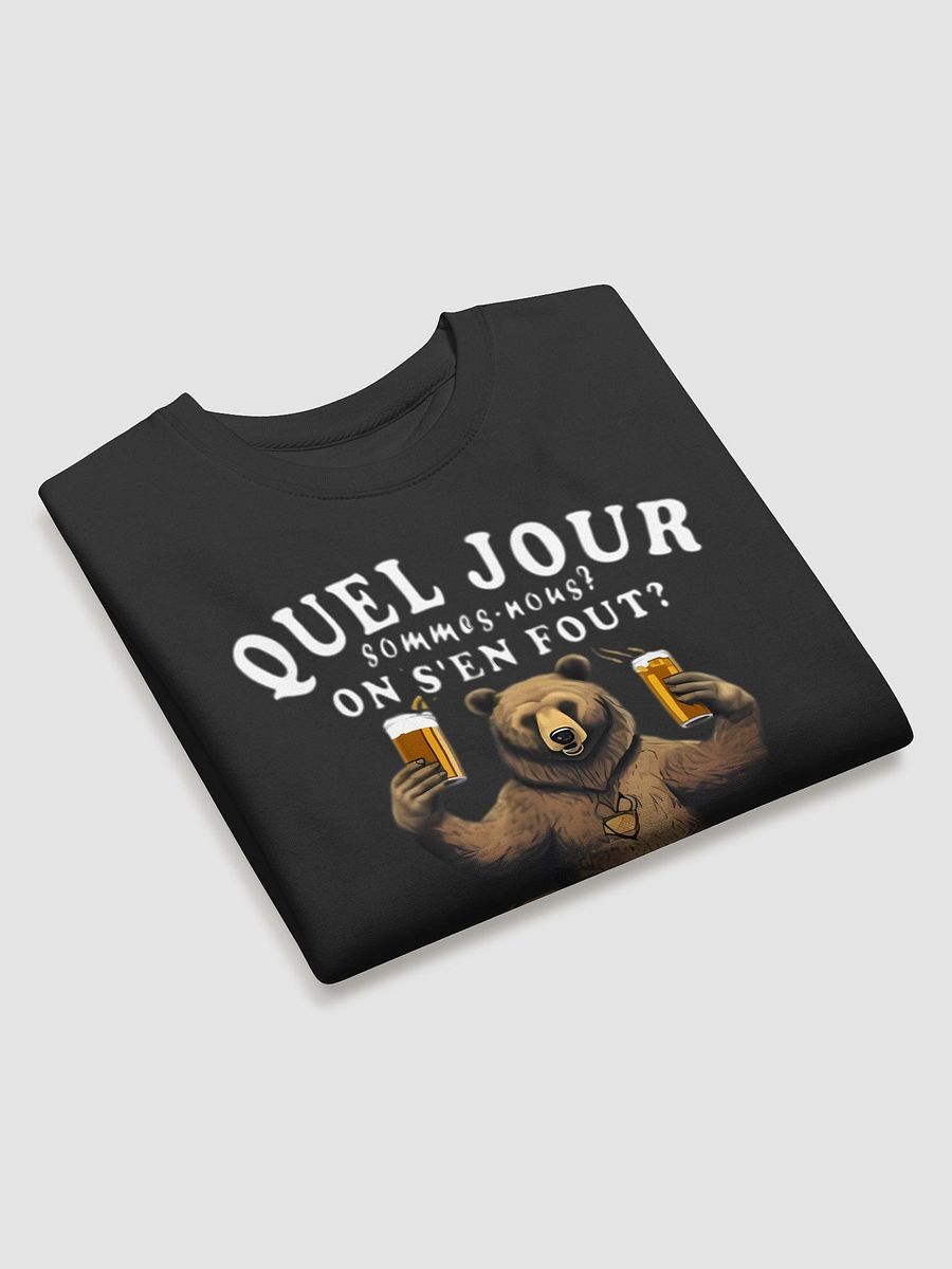 Bière, Quel jour sommes-nous? Sweat product image (20)