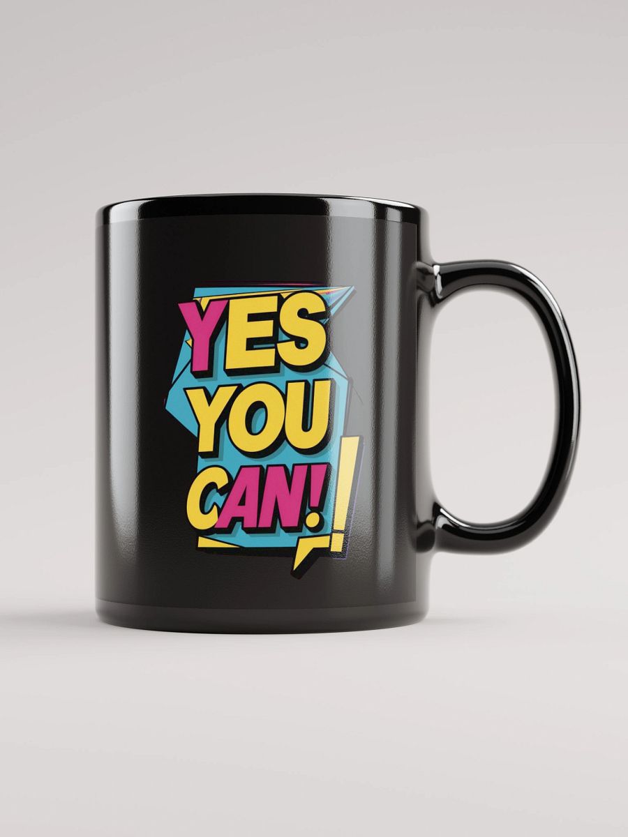 Yes You Can Black Glossy Mug product image (2)