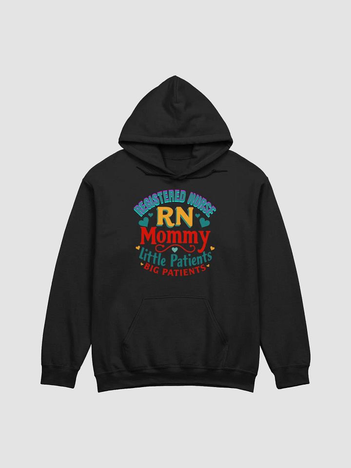 RN Mommy Little Patients Big Patients Hoodie product image (2)