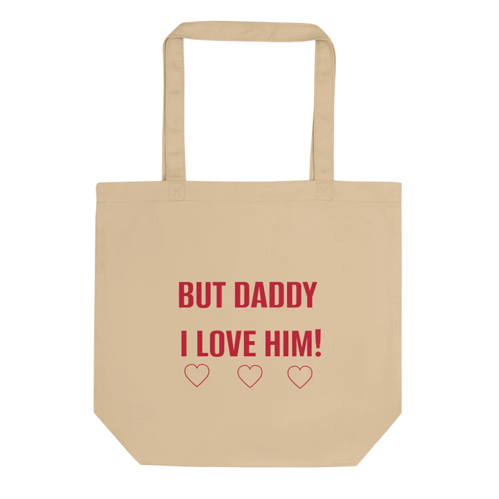 But daddy I love him tote bag product image (1)