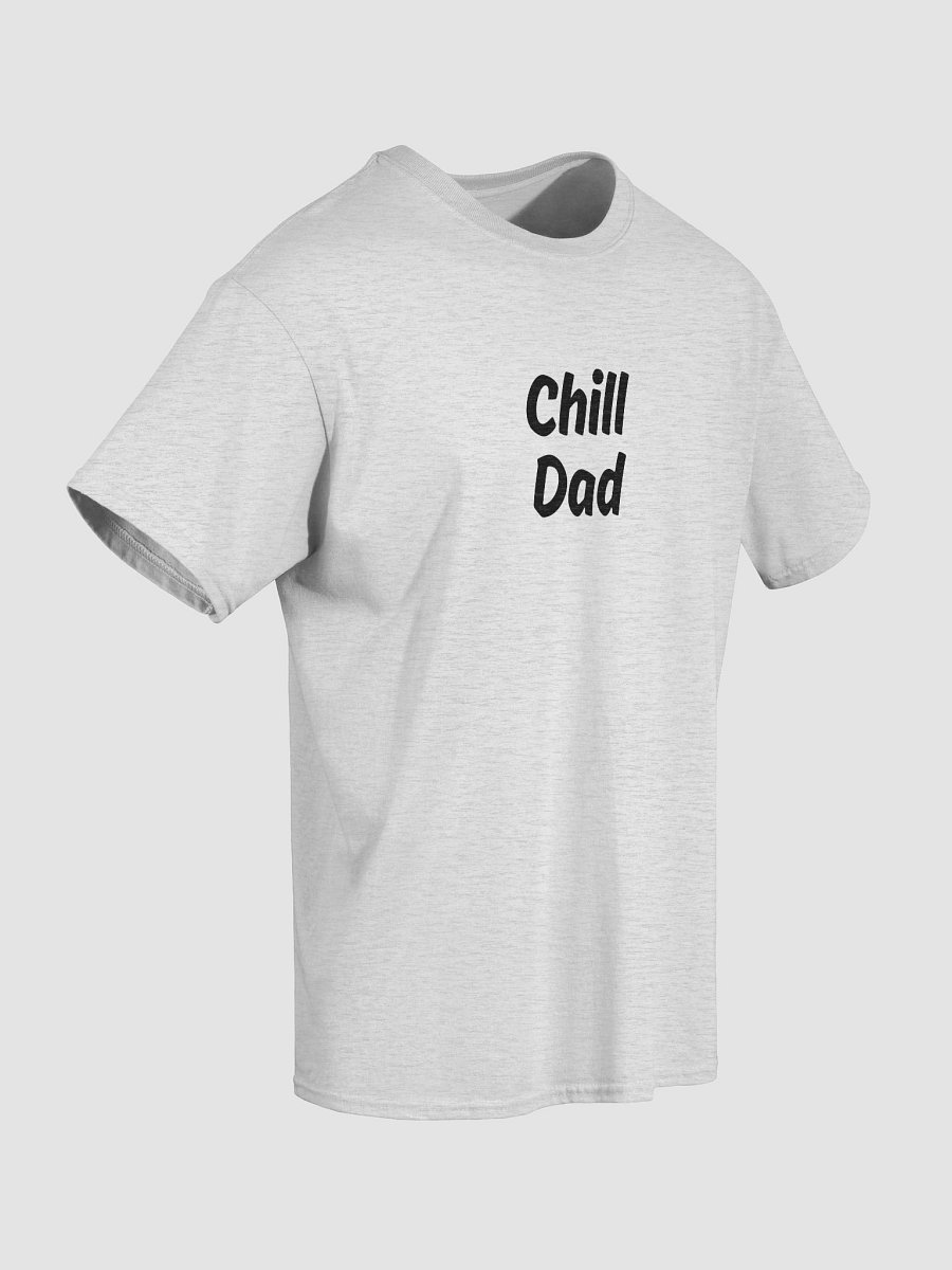 “Chill Dad” Upbeat Cotton Tee product image (3)