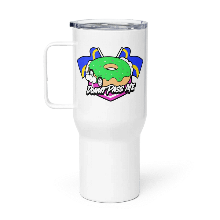 Donut Pass Me Travel Mug product image (1)